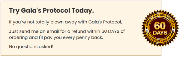 Gaia-s-Protocol 60 days money back guarantee